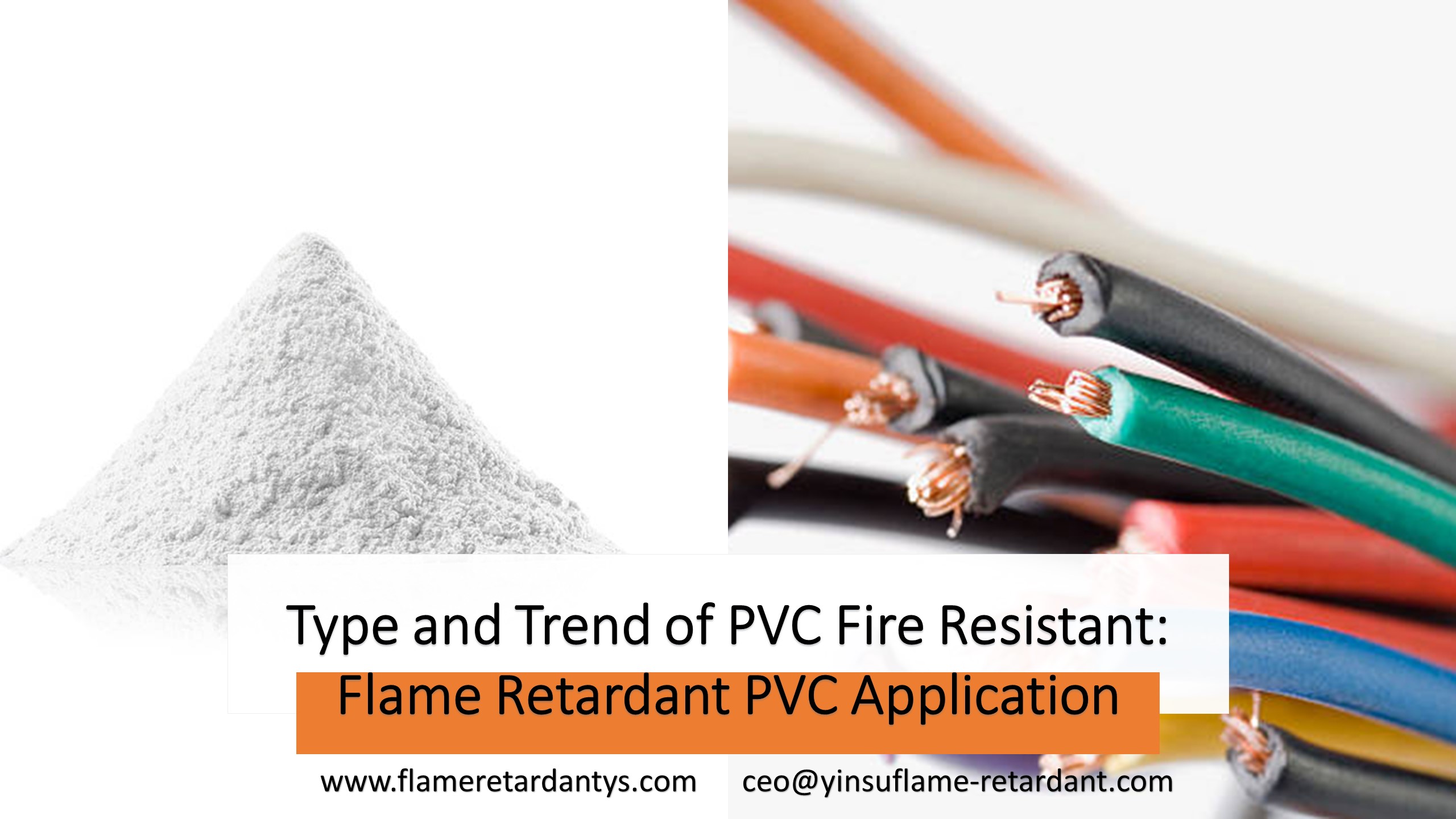 Type and Trend of PVC Fire Resistant Flame Retardant PVC Application.jpg