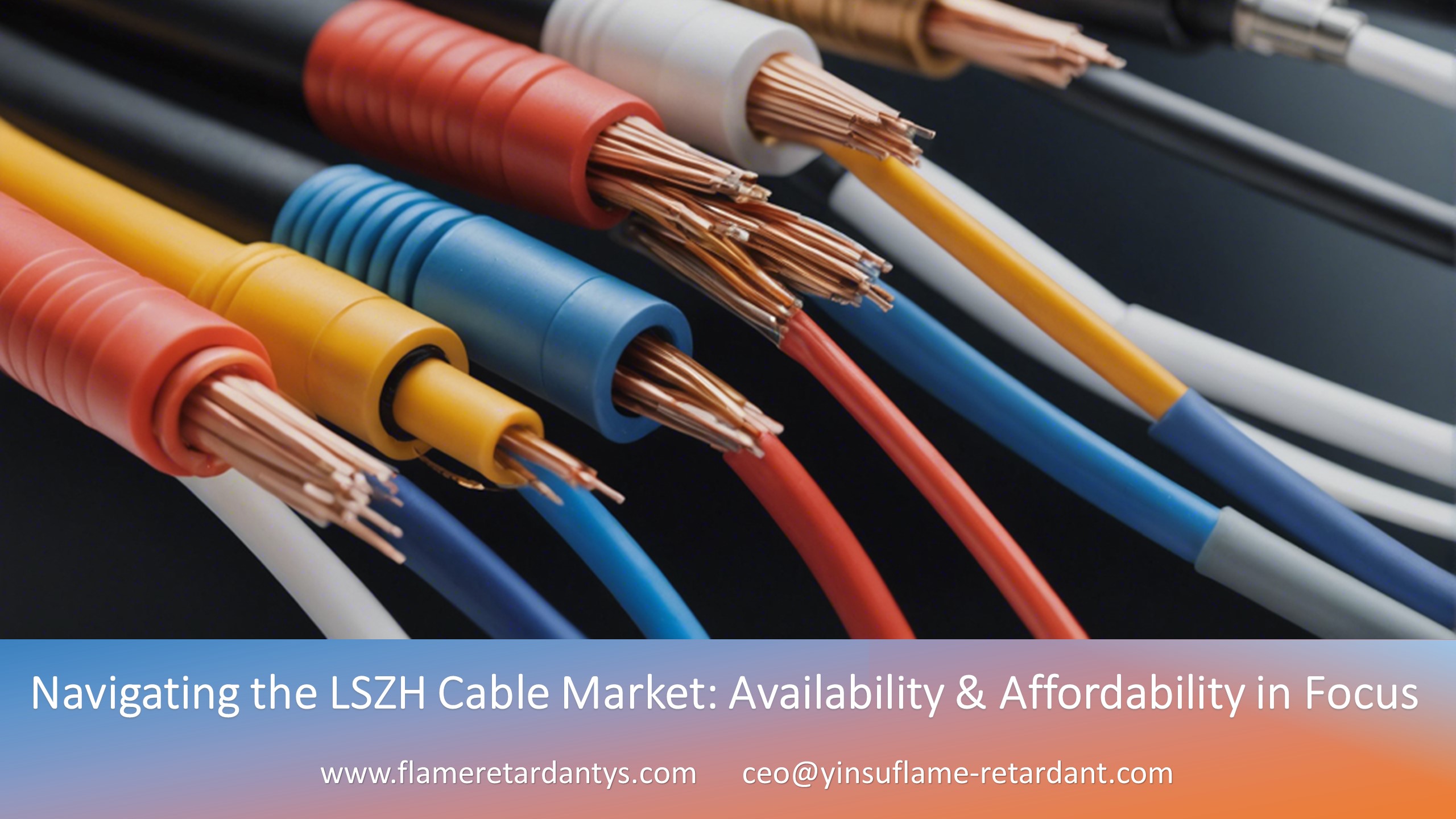 Навигация на рынке кабелей LSZH: в центре внимания доступность и доступность
