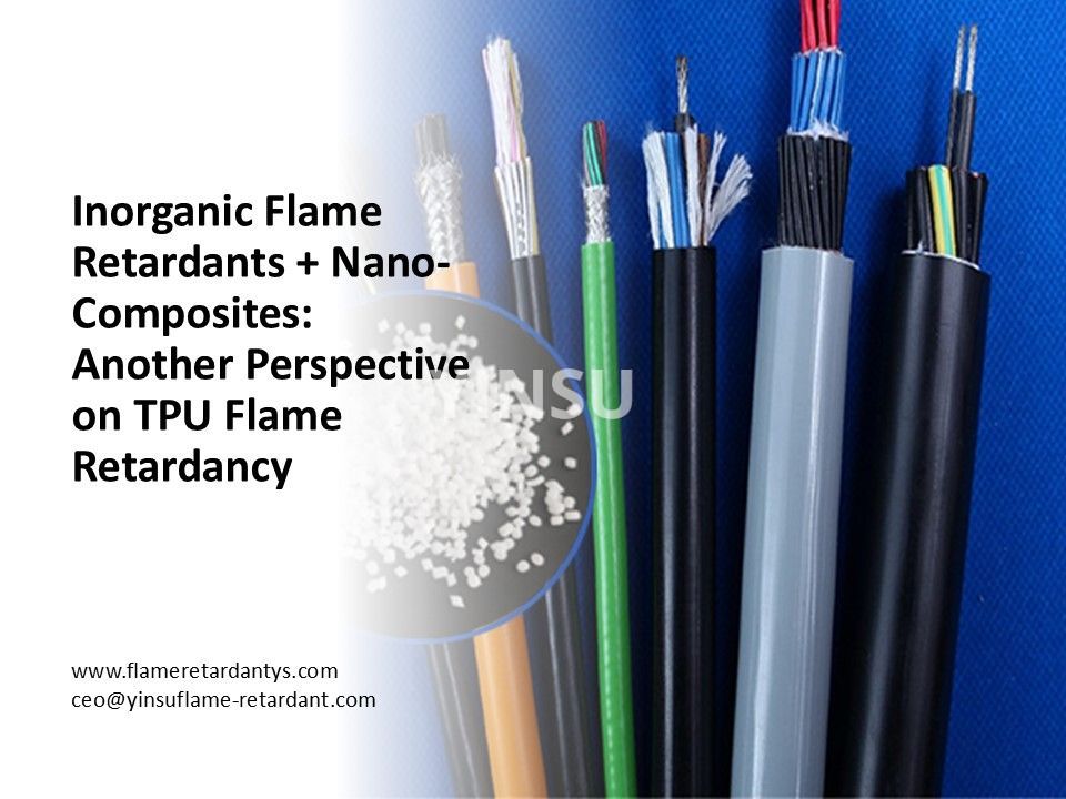 0718 Inorganic Flame Retardants + Nano-Composites Another Perspective on TPU Flame Retardancy 0718 Неорганические антипирены + нанокомпозиты. Другой взгляд на огнестойкость ТПУ